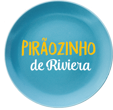 Pirãozinho   de Riviera